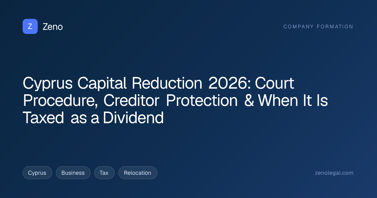 Cyprus Capital Reduction 2026: Court Procedure & SDC | Zeno